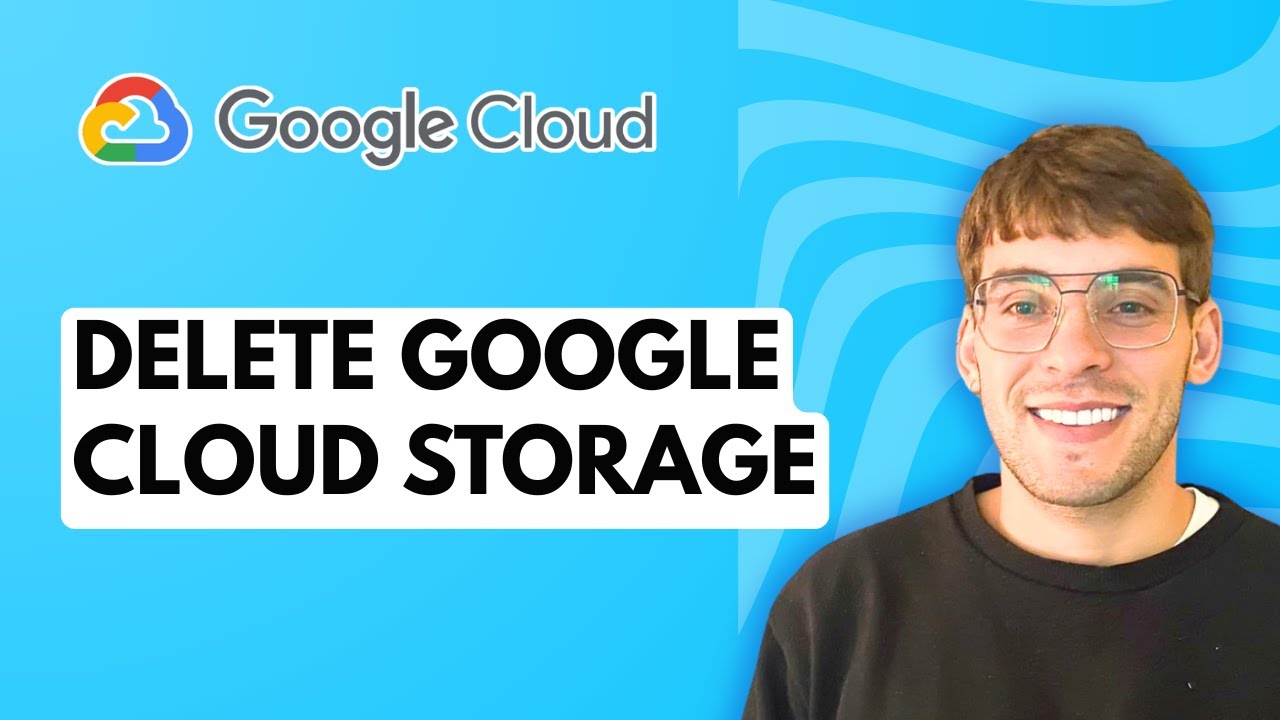 How to Delete Google Cloud Storage [2026 Full Guide] - YouTube