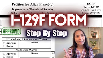 HOW TO FILL OUT Form I-129F || STEP BY STEP GUIDE