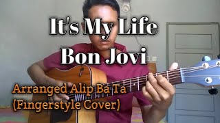 Bon Jovi - It&#39;s My Life (fingerstyle cover)  Arranged - alip ba ta