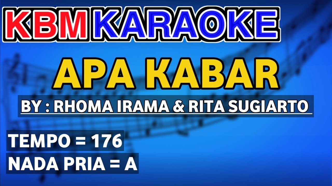 KARAOKE DANGDUT APA KABAR KARAOKE RHOMA IRAMA (Tanpa Vocal)