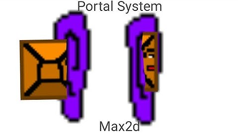 portal system max2d