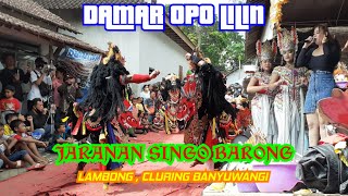 DAMAR OPO LILIN BERGOYANG || SINGO BARONG || LAMBONG CLURING BANYUWANGI. KAMIS 28/04/22