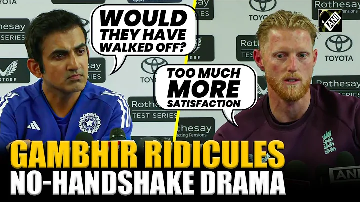 ‘Would they have walked off…’ Coach Gambhir lambasts Ben Stokes, team over mid-match handshakes move