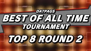 BEST OF ALL TIME TOURNAMENT - Top 8 Voting Part 2! (DatPags Grand Finale)