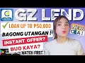 RECEIVED NG BUO? BAGONG OLA SA PLAYSTORE | GZ LEND LOAN UP TO 50,000 | ? INUTANGAN KO! LEGIT BA?