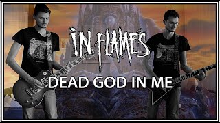 In Flames - Dead God in Me (Guitar Cover)