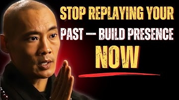 Stop Replaying Your Past — Build Presence Now | Master Shi Heng Yi (REAL INTERVIEWS - NOT AI VOICE)