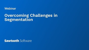 Webinar: Overcoming Challenges in Segmentation