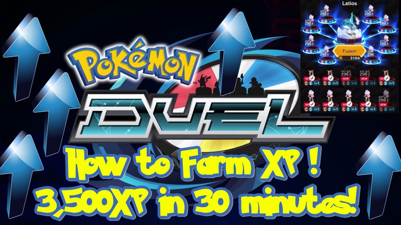 Pokemon Duel - How to Farm XP! 3500 in 30 mins! 