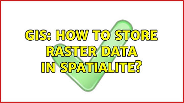 GIS: How to store raster data in spatialite? (2 Solutions!!)