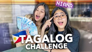 TAGALOG CHALLENGE part 2 with NIANA (cash prize ayayayy) | Chelseah Hilary