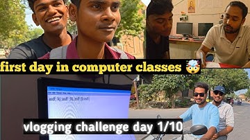 First day in computer classes 😁 || Vlogging challenge day 1/10 || Harshit Vlog