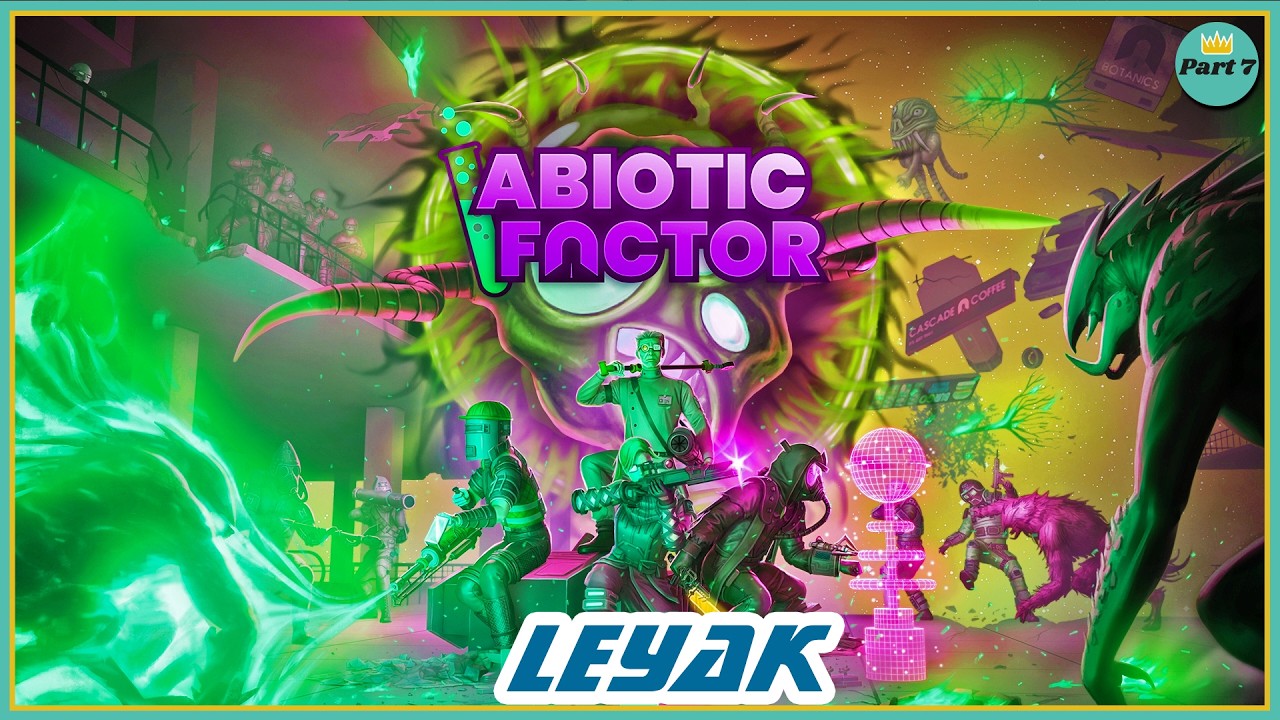 Abiotic Factor Pt. 7 | Leyak