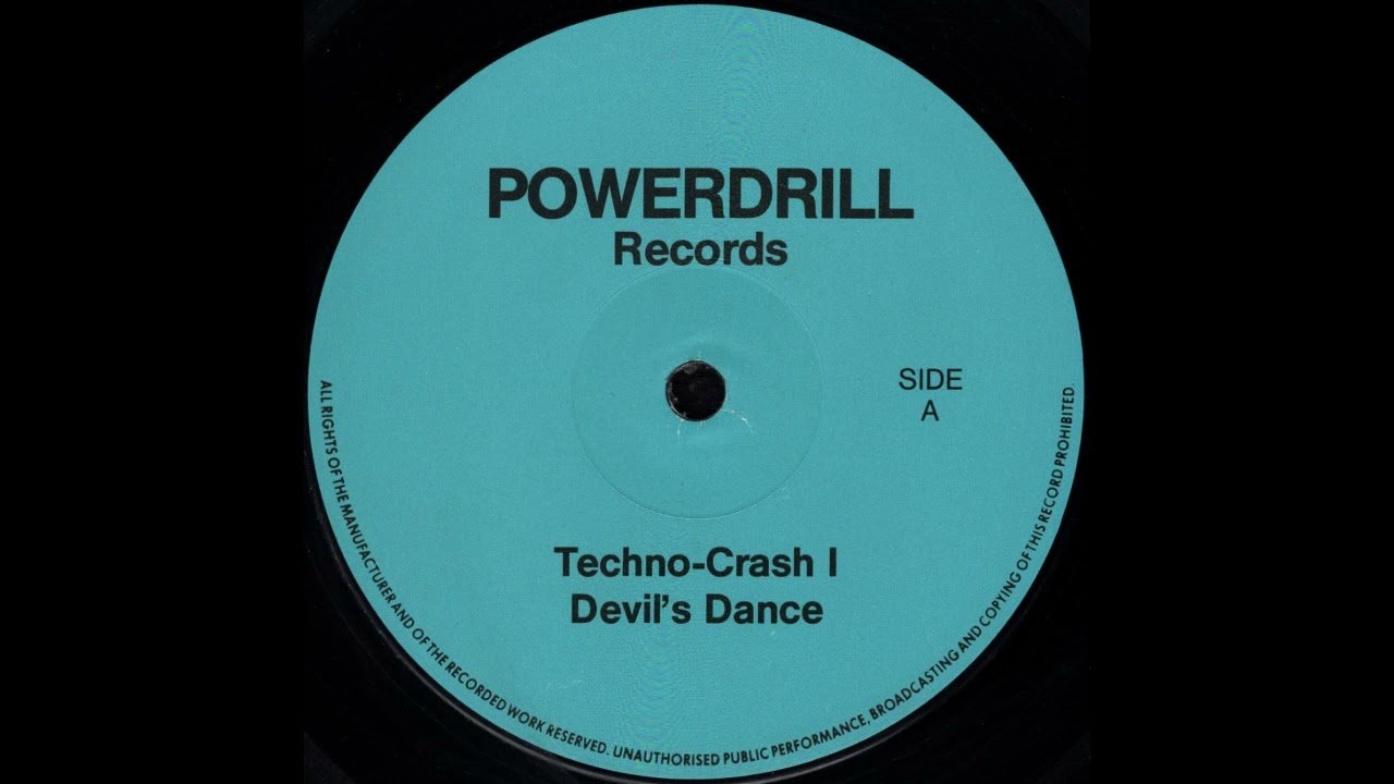 TECHNO-CRASH I Devil's Dance Side A * Powerdrill Records TC