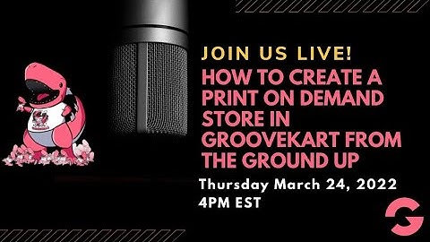 How To Create A Print On Demand Store In GrooveKart From The Ground Up (Session 13)