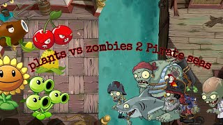 Plants vs Zombies 2 • Pirate seas🦜