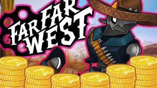 FAR FAR WEST | THE QUEST FOR 1,000 GOLD