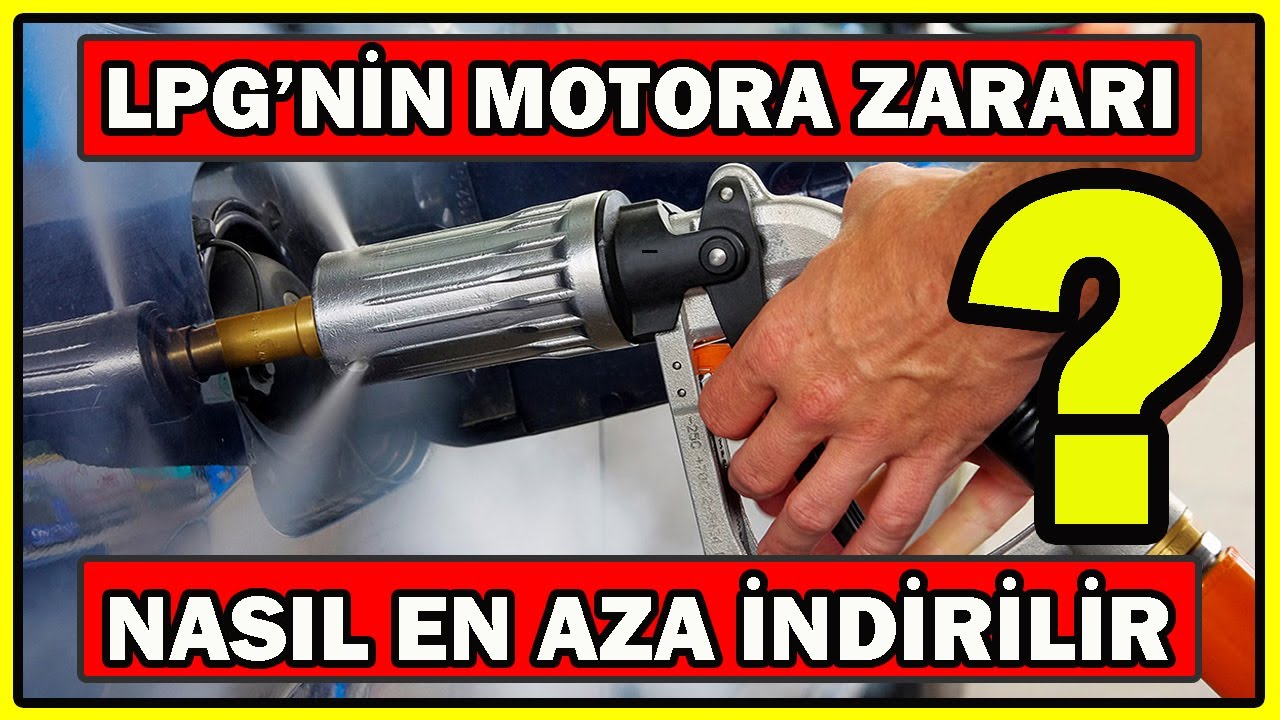 Lpg Motora Zarar Verir mi? Aracı Sürekli LPG'de Kullanmak Subaplara, Katalizör'e Zararları