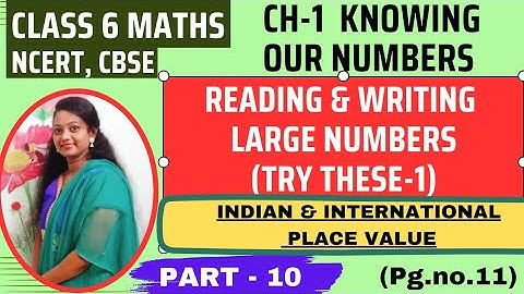 Knowing Our Numbers | Reading & Writing Large Numbers - Try These-1 | Ch-1 | Class 6 NCERT - Part 10
