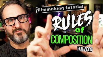 Rules of Composition | Filmmaking Tutorial