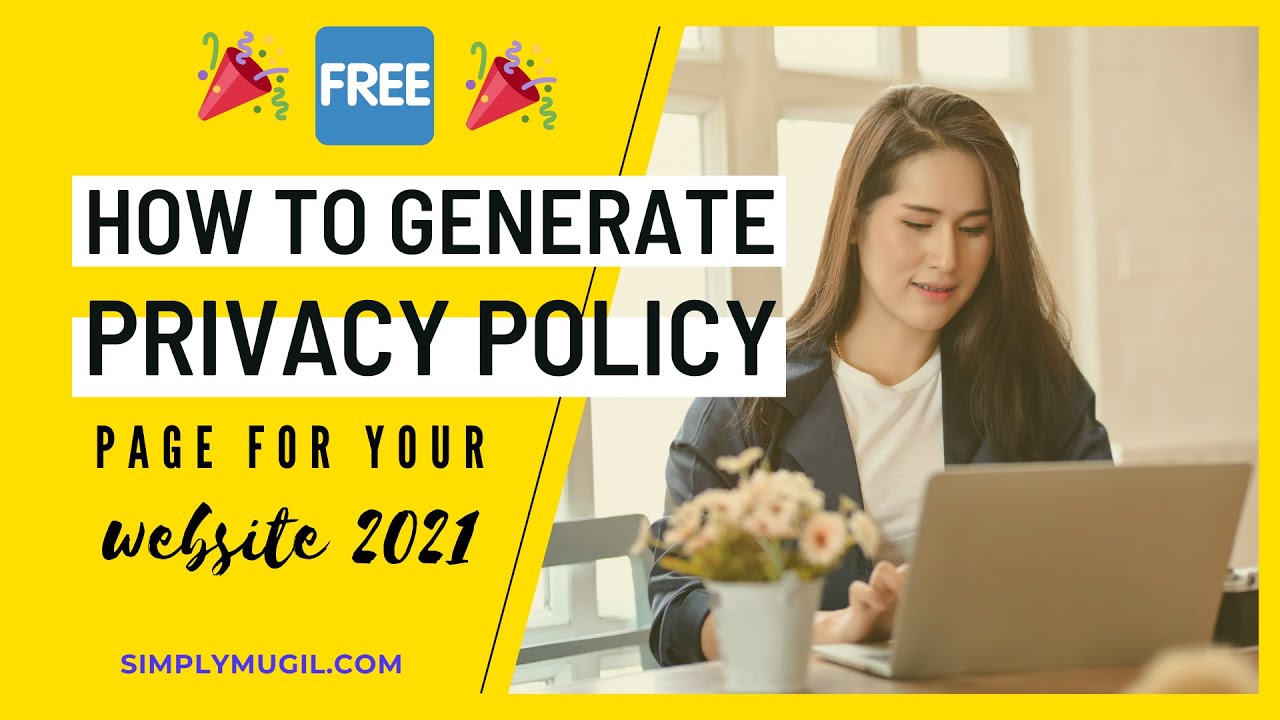 How to generate privacy policy page for your website [Totally Free]
