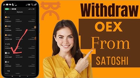 How To Withdraw From Satoshi Mining App | Withdraw OEX From Satoshi Mining App