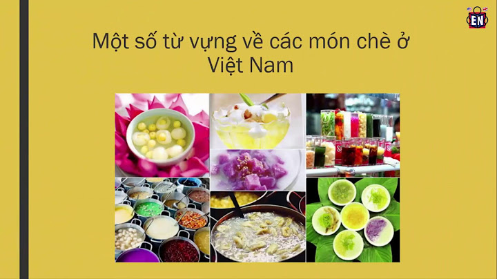 Chè hạt sen tiếng anh là gì năm 2024