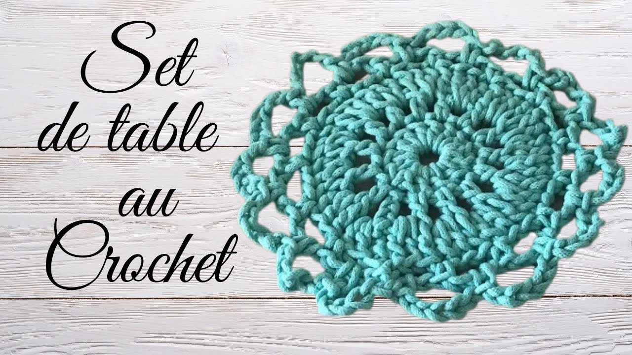 Tuto Déco Crochet - Comment faire un set de table au crochet 