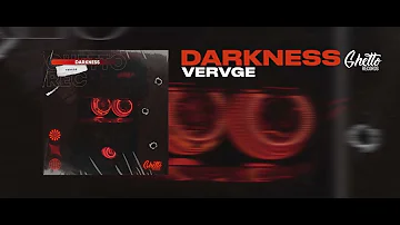 VERVGE - Darkness
