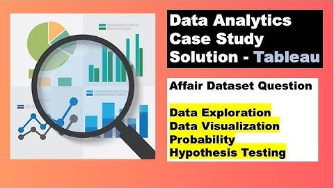 Statistics Data Analytics Case Study Solution in Tableau for Affair Dataset