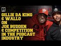 Gillie Da King & Wallo On Joe Budden's Comments About 'Million Dollaz Worth Of Game' | Drink Champs