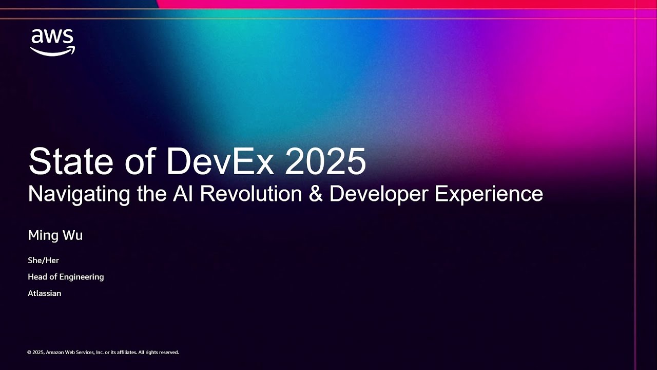 AWS re:Invent 2025-State of DevEx 2025: Navigating the AI Revolution and Developer Experience-DVT101