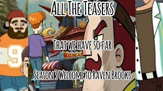 All The Teasers That We Have So Far For Season 3 Welcome To Raven Brooks