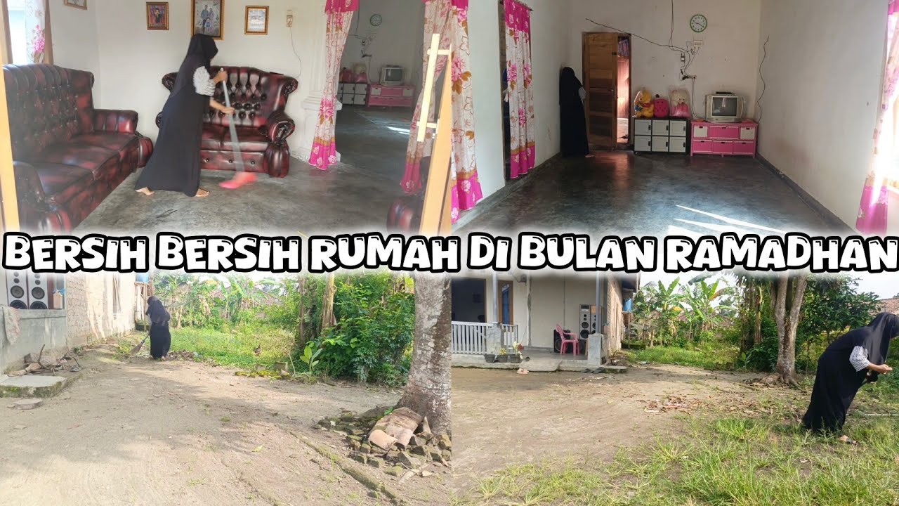 BERSIH BERSIH RUMAH DI BULAN RAMADHAN