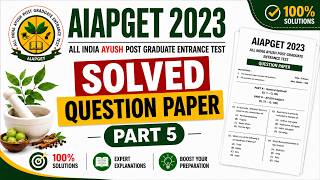 AIAPGET 2023 Solved Question Paper Part 5 |Questions 101–120 with Detailed Explanation |AIAPGET 2027