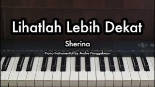 Lihatlah Lebih Dekat - Sherina | Piano Karaoke by Andre Panggabean