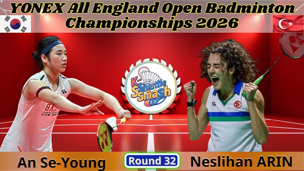 안세영 vs 네슬리한 아린 | 2026 전영오픈 32강 | K-Shuttle Smash