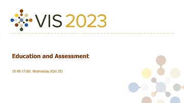 Education and Assessment Session - Fast Forward | VIS 2023