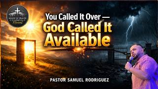 You Called It Over — God Called It Available
