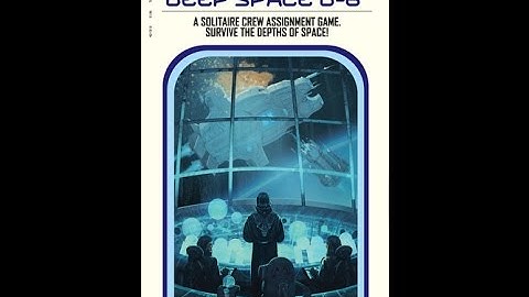 Deep Space D-6: How to Play