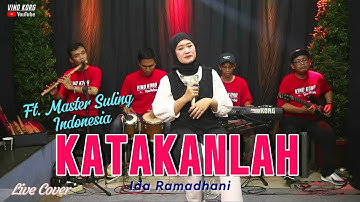 KATAKANLAH  Yunita Ababiel | Cover Ida Ramadhani