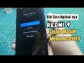 Cara Perbaiki Redmi 9 Di Tekan Power Selalu Masuk Menu Recovery 