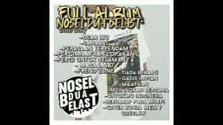 full album Nosel dua belast 2011/2017 (Nostalgia)