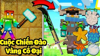 MINI GAME : CUỘC CHIẾN ĐÀO BLOCK VÀNG CỔ ĐẠI ** NOOB ĂN TRÁI ÁC QUỶ HACKER VIP NHẤT ??