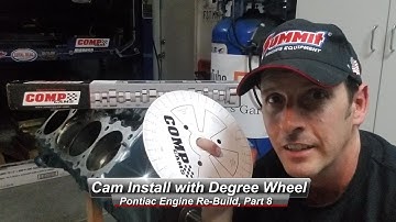 Pontiac V8 Rebuild, Part 8:  How to Install your camshaft, and timing chain, with a degree wheel.
