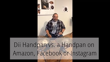 Dii Handpan vs. a Handpan on Amazon & Etsy Handpan Review