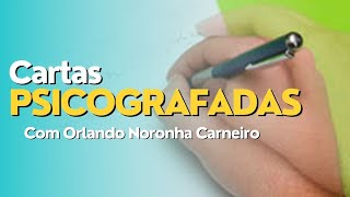 FAMILIAS RECEBEM CARTAS PSICOGRAFADAS