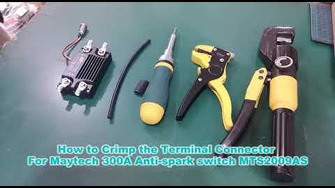How to crimp the ring terminal to cable for Maytech 300A 85V Anti-spark Switch MTS2009AS