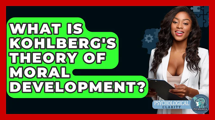 What Is Kohlberg's Theory Of Moral Development? - Psychological Clarity