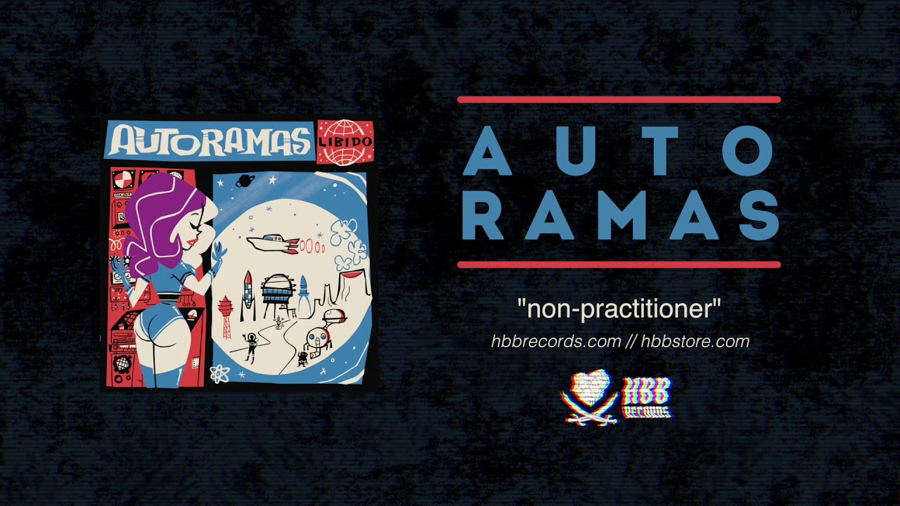YouTubeでAutoramas - Non Practitionerを視聴 YouTubeでAutoramas - Non Practitionerを視聴
